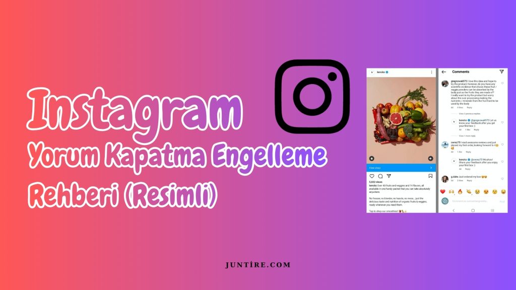Instagram Yorum Kapatma ve Engelleme Rehberi (Resimli)