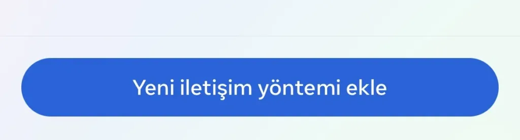 Yeni iletişim yöntemi ekleme ekranı