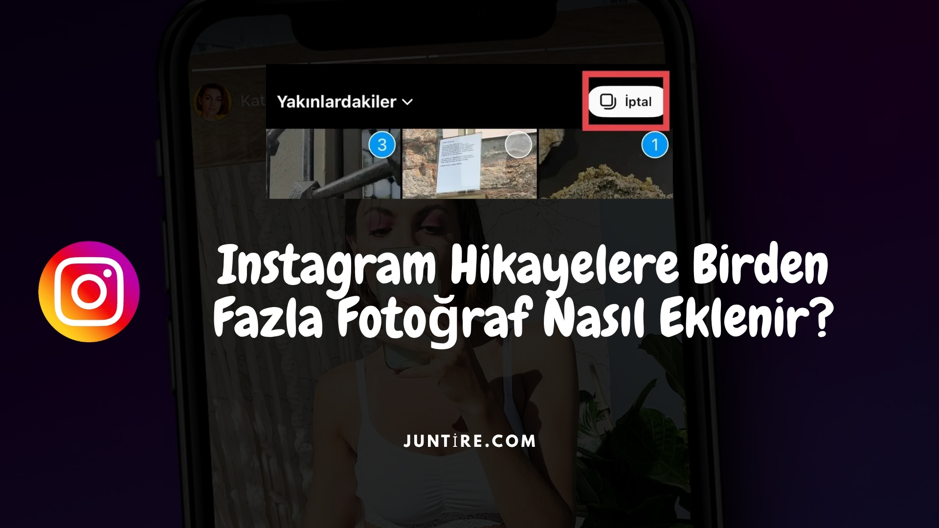 Instagram Hikayelere Birden Fazla Fotoğraf Nasıl Eklenir?