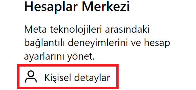 Meta hesaplar merkezi kişisel detaylar