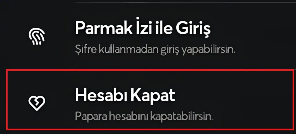 papara hesap silme
