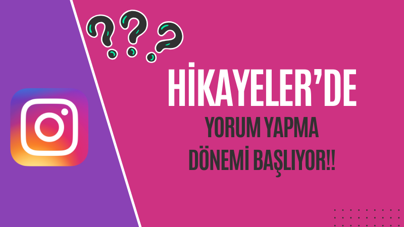 Instagram Hikayelerine Yorum Yapma Dönemi Başlıyor!