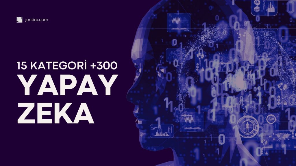 En İyi Yapay Zekâ Araçları 15 Kategoride 300+ Ücretsiz AI