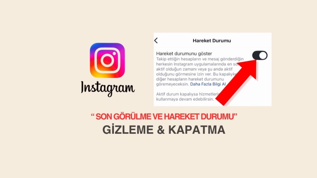 Instagram Çevrimiçi (Son Görülme) Özelliği Nasıl Kapatılır?