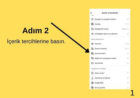 İçerik Tercihleri: Açılan sayfayı aşağı kaydırın ve "İçerik Tercihleri" seçeneğine dokunun.