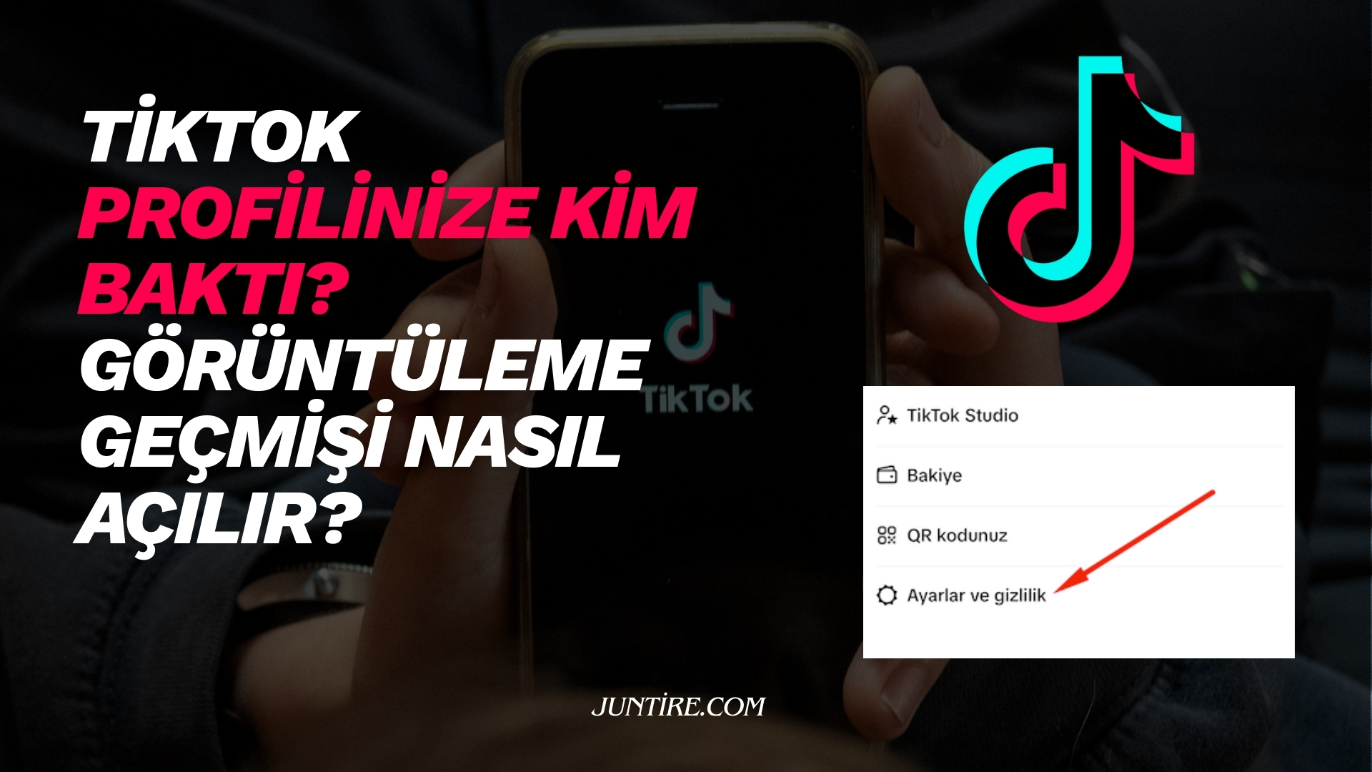TikTok Profilinize Kim Baktı? Görüntüleme Geçmişi Nasıl Açılır?