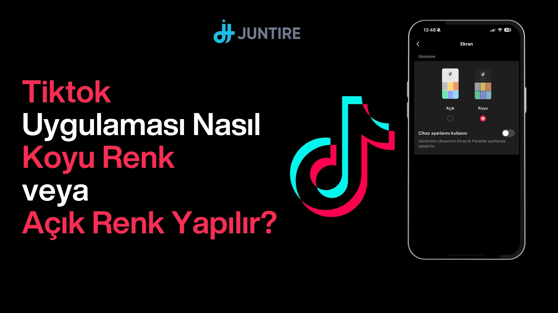 Tiktok Uygulaması Nasıl Koyu Renk veya Açık Renk Yapılır?