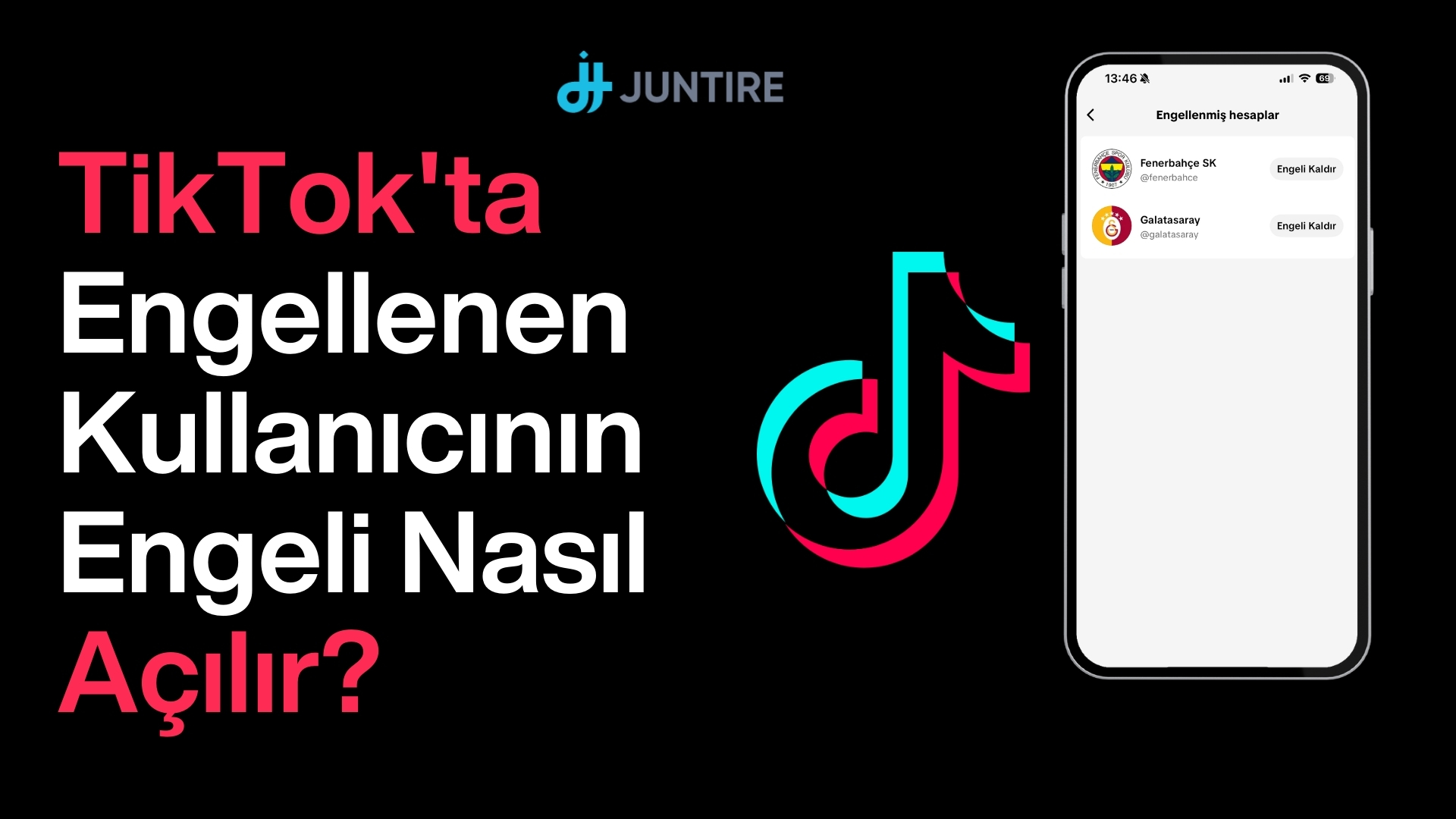 TikTok Hesap Engelleme ve Engel Kaldırma “Resimli”