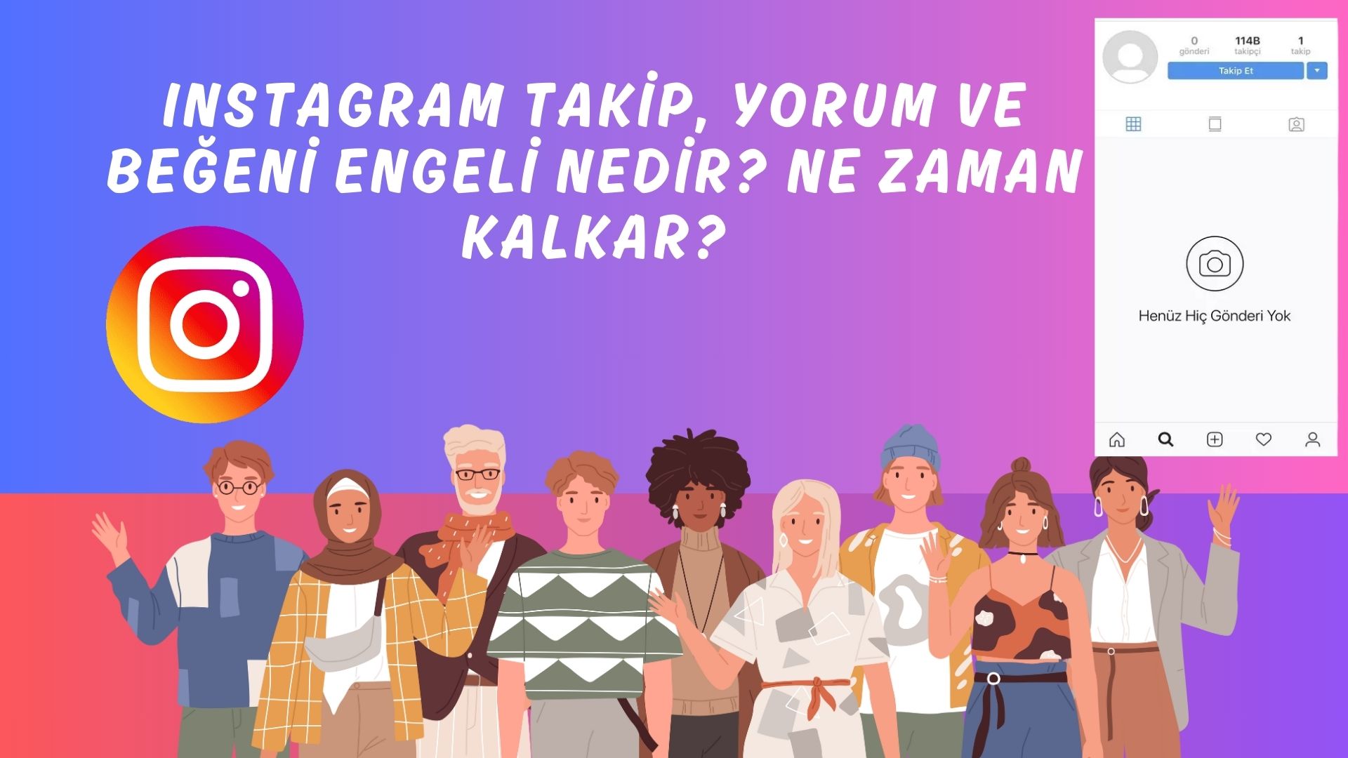Instagram Takip, Yorum ve Beğeni Engeli Nedir? Ne Zaman Kalkar?
