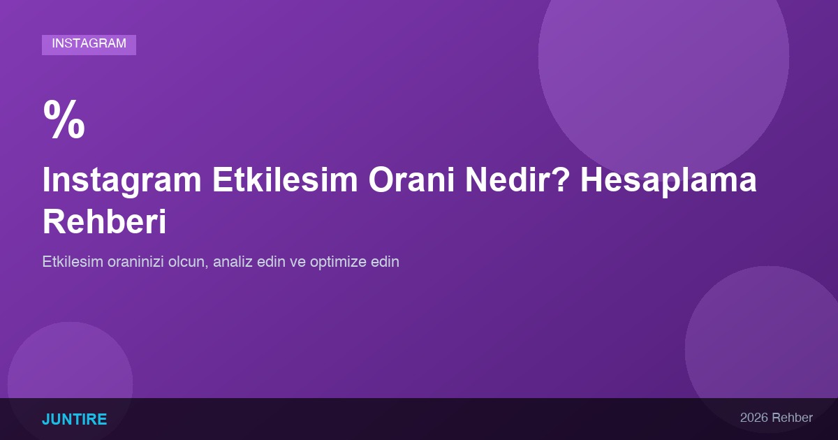 Instagram Etkileşim Oranı Nedir?