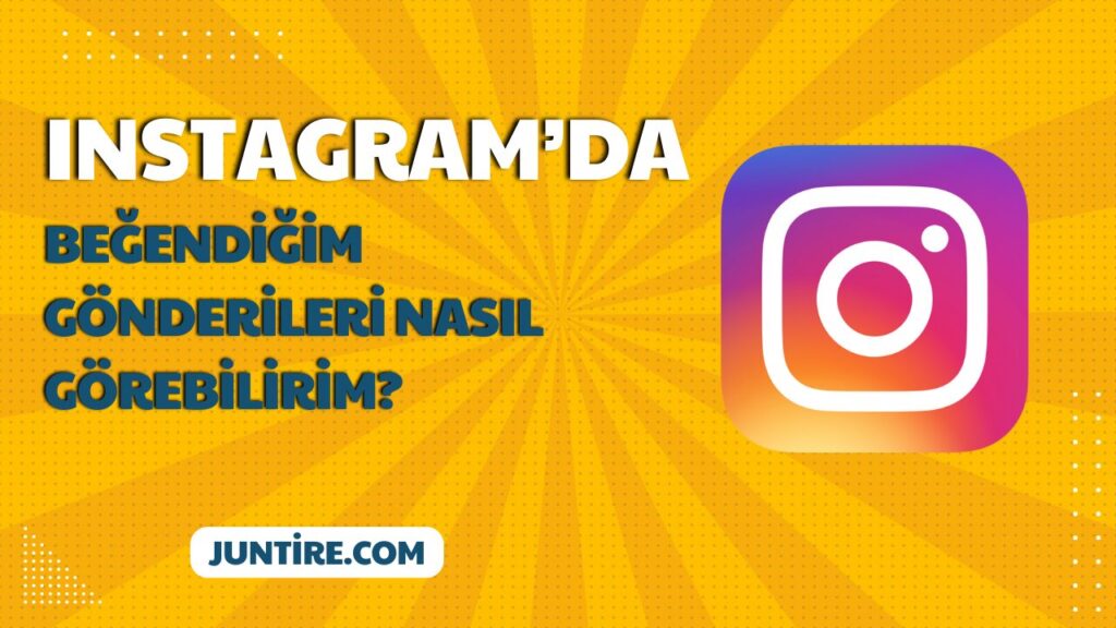 Instagram’da Beğendiğim Gönderileri Nasıl Görebilirim?