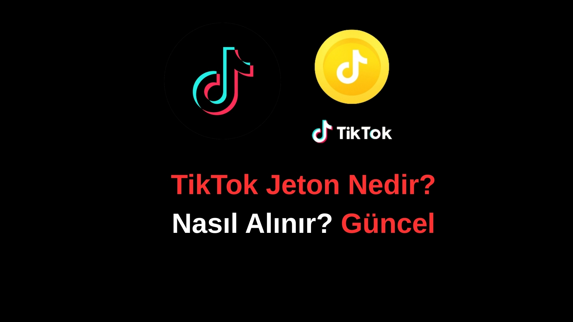TikTok Jeton Nedir? Nasıl Alınır? Güncel