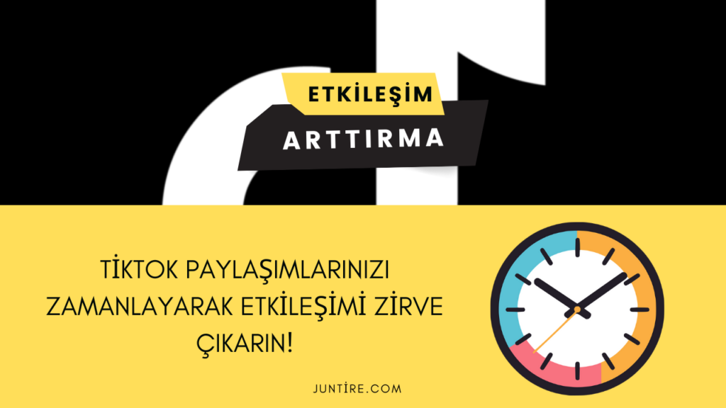 TikTok’ta En İyi Paylaşım Zamanı: Etkileşimi Anında Artırın!